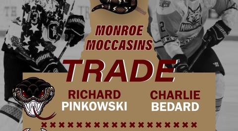 Moccasins Acquire Richard Pinkowski & Charlie Bedard in Trade